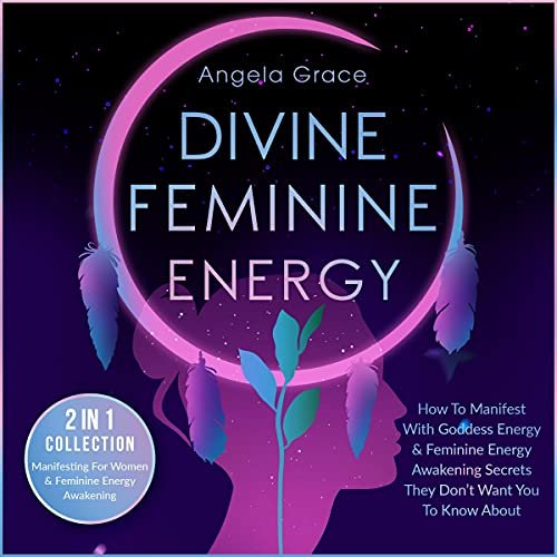 How to radiate feminine energy - feminine energy books